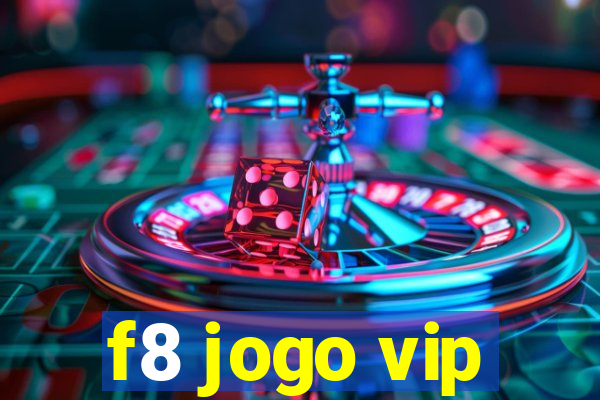 f8 jogo vip