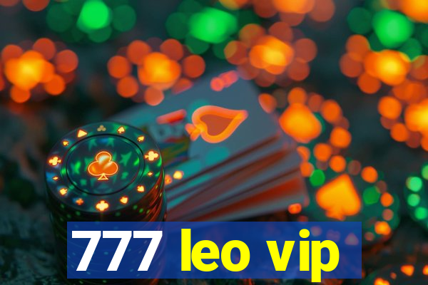 777 leo vip