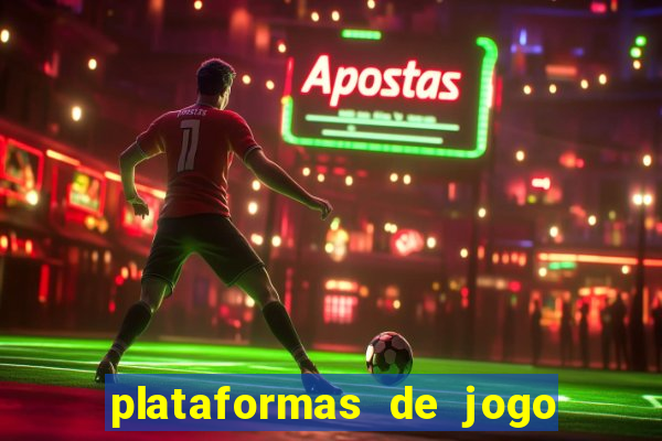 plataformas de jogo para ganhar dinheiro