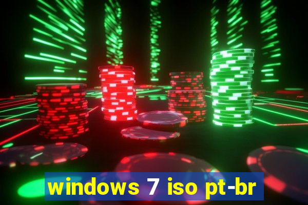 windows 7 iso pt-br