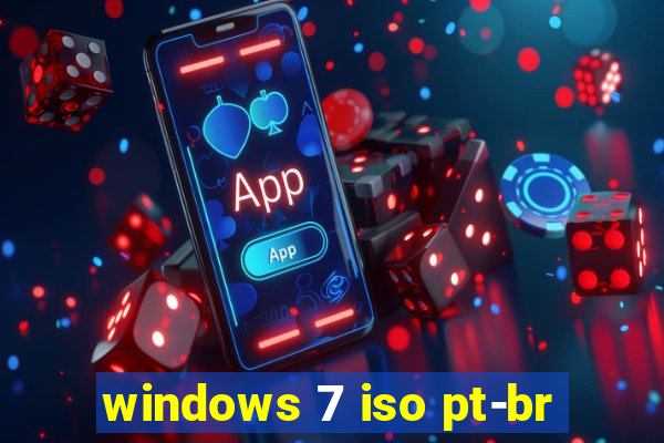 windows 7 iso pt-br
