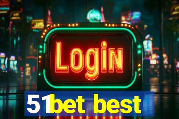 51bet best