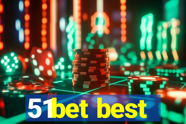 51bet best