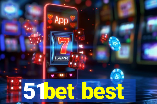 51bet best