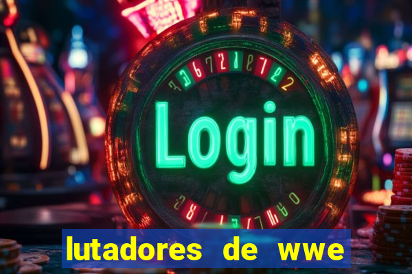lutadores de wwe mais altos