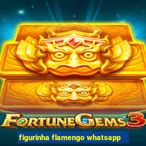 figurinha flamengo whatsapp