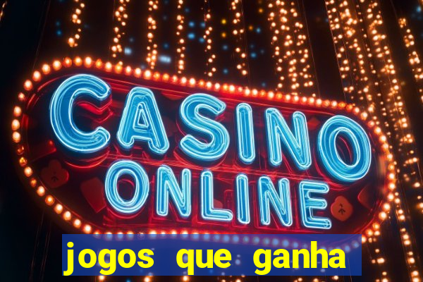 jogos que ganha dinheiro de verdade no pix na hora