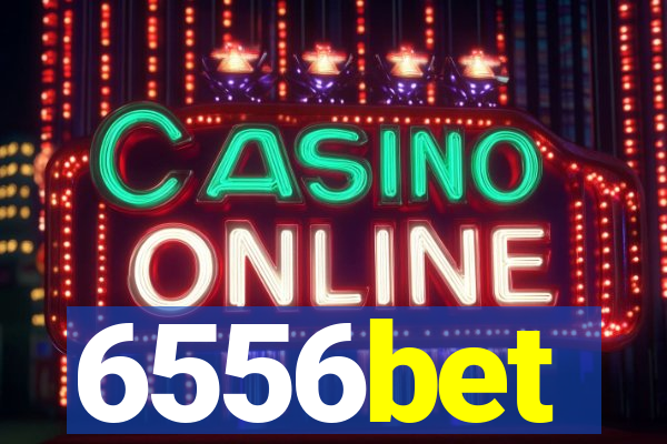 6556bet