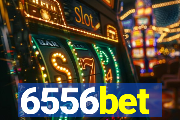 6556bet