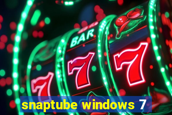 snaptube windows 7