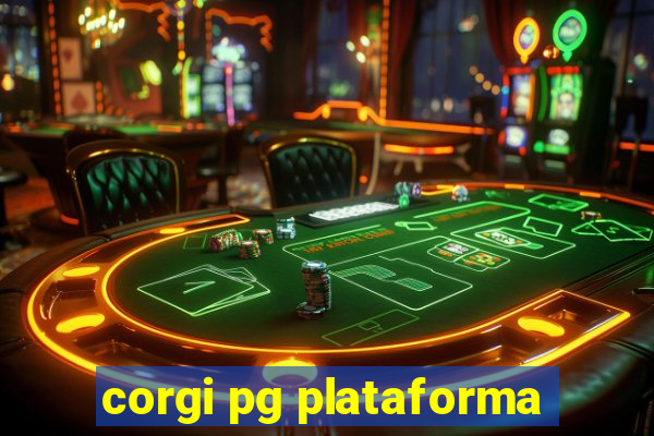 corgi pg plataforma