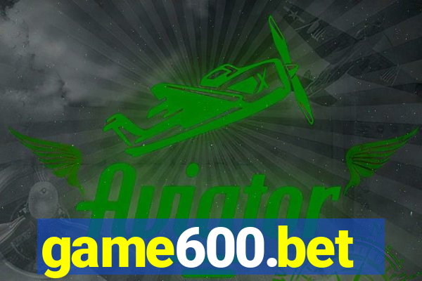 game600.bet