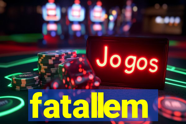 fatallem