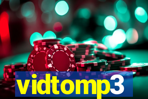 vidtomp3