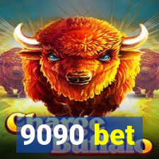 9090 bet