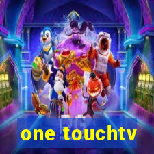 one touchtv