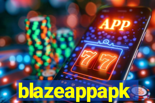 blazeappapk