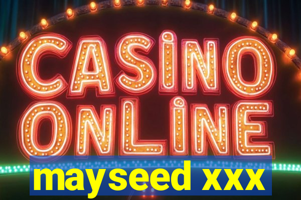 mayseed xxx
