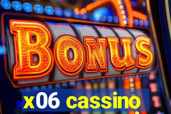 x06 cassino