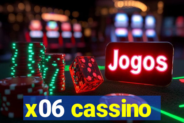 x06 cassino