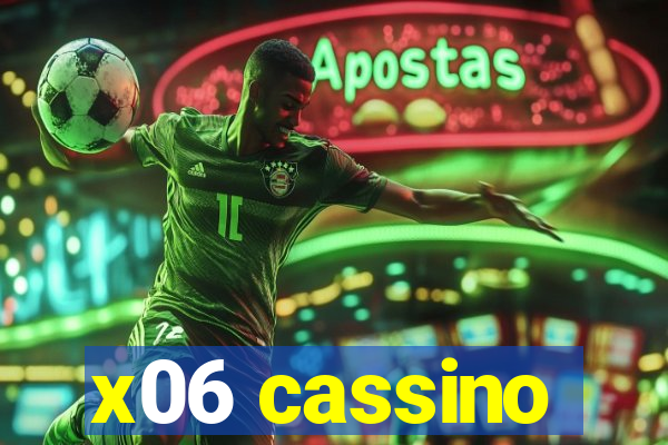 x06 cassino