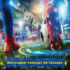 massagem sensual no tatuape