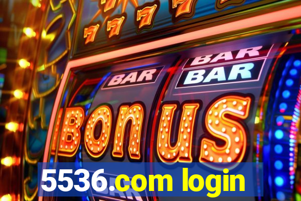5536.com login