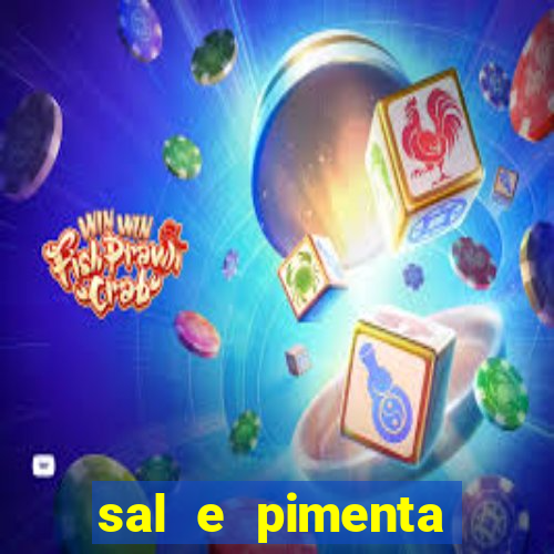 sal e pimenta restaurante sp