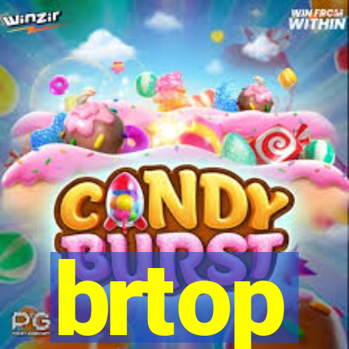 brtop