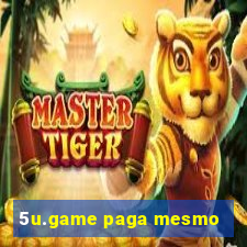 5u.game paga mesmo