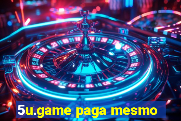 5u.game paga mesmo