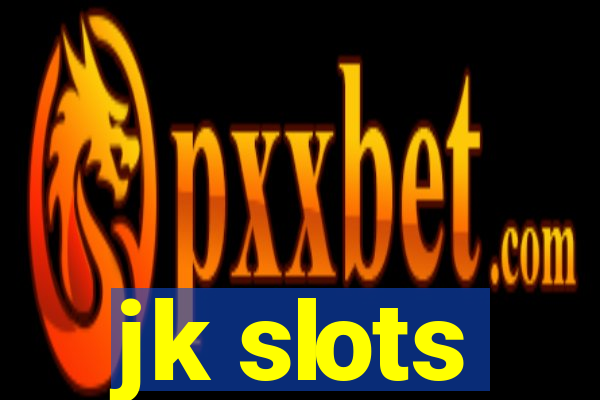 jk slots