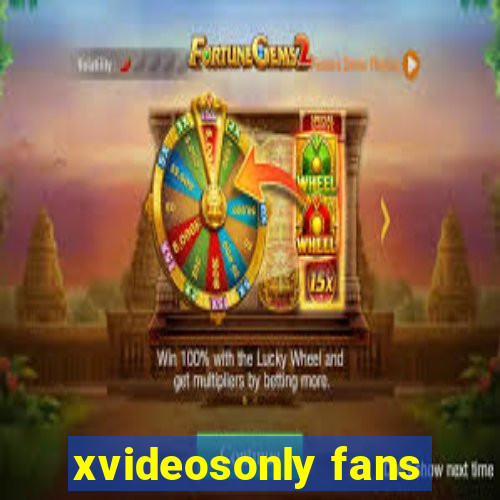 xvideosonly fans