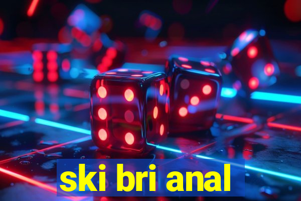 ski bri anal