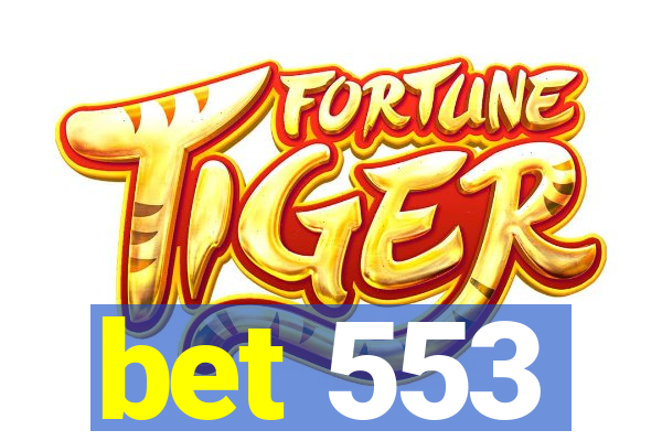 bet 553