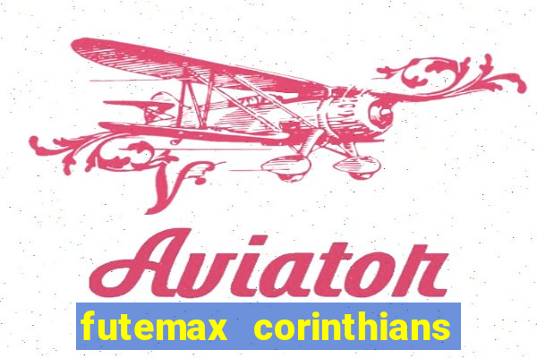 futemax corinthians e flamengo hoje