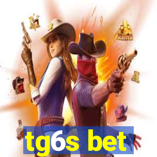 tg6s bet