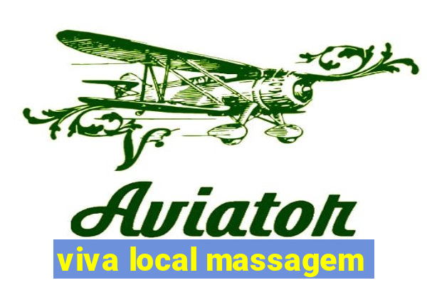viva local massagem