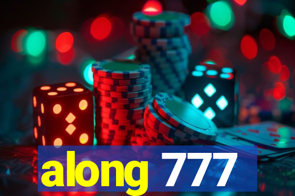 along 777