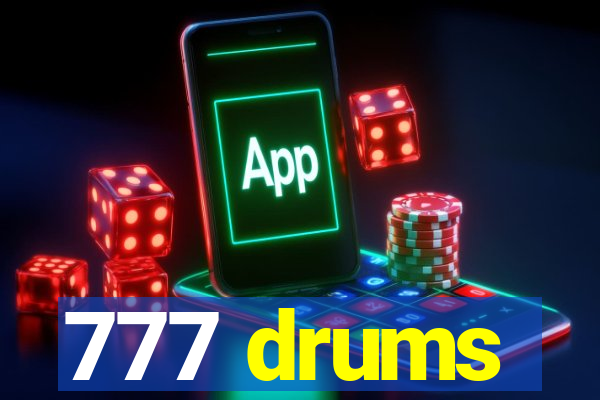 777 drums