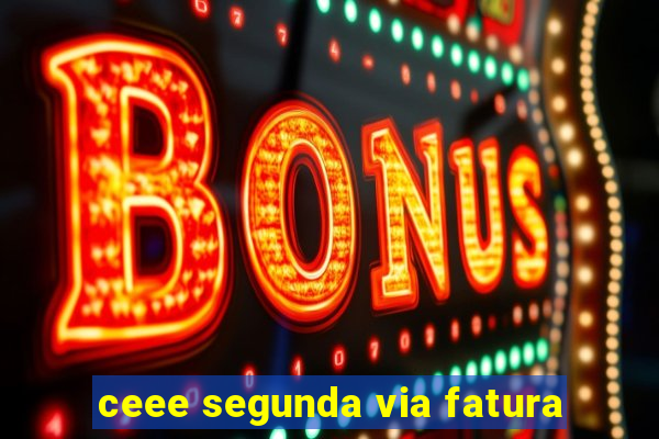 ceee segunda via fatura