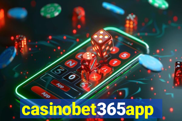 casinobet365app