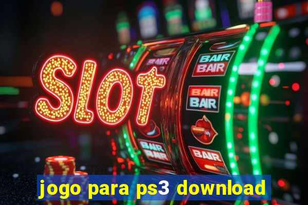 jogo para ps3 download