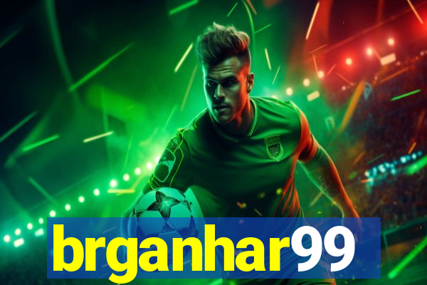 brganhar99