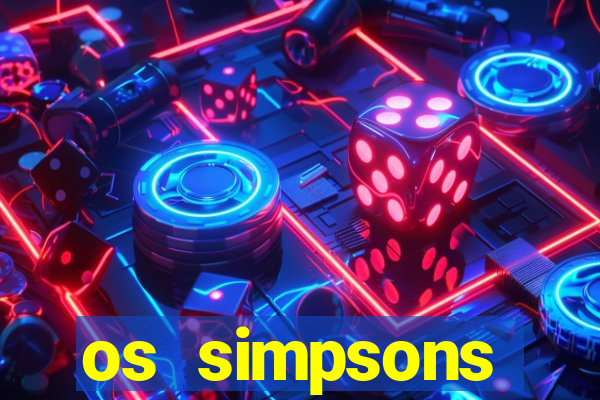 os simpsons completo dublado