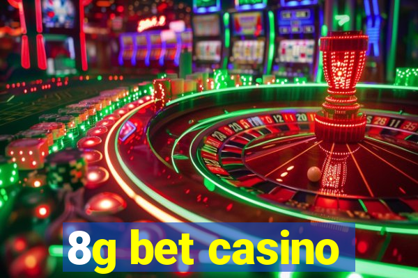 8g bet casino