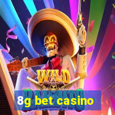 8g bet casino