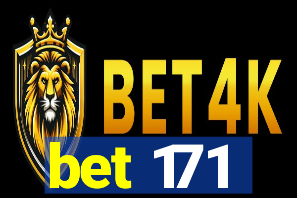 bet 171