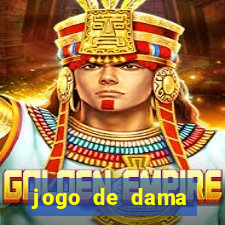 jogo de dama valendo dinheiro