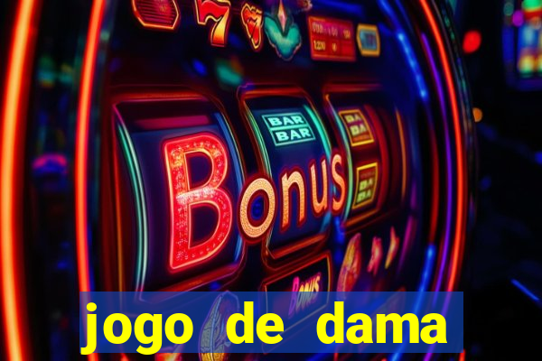 jogo de dama valendo dinheiro
